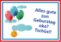 Preview: Grußkarte Geburtstag "Alles gute zun Geburstag oke? Tschüs!!" gefalzt auf DIN A6 quer Format: 296 x 105