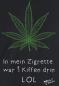 Preview: T-Shirt "In mein Zigrette wahr ein Kiffen drin"