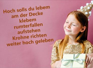 Grußkarte Geburtstag "Hoch solls du lebem am der Decke klebem..." gefalzt auf DIN A6 quer Format: 296 x 105